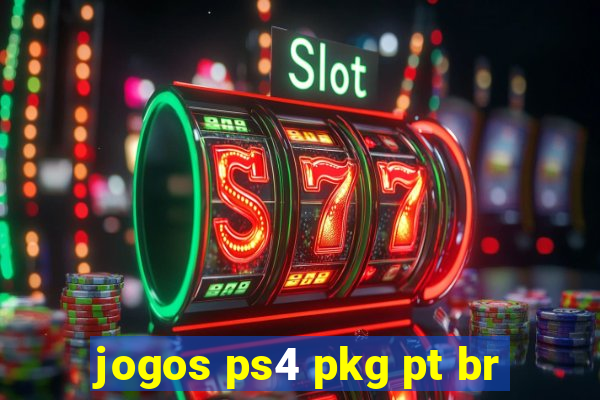 jogos ps4 pkg pt br